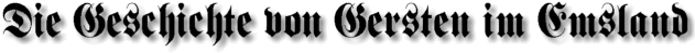 Die Geschichte von Gersten im Emsland