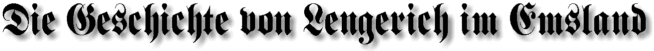 Die Geschichte von Lengerich im Emsland Die Geschichte von Lengerich im Emsland
